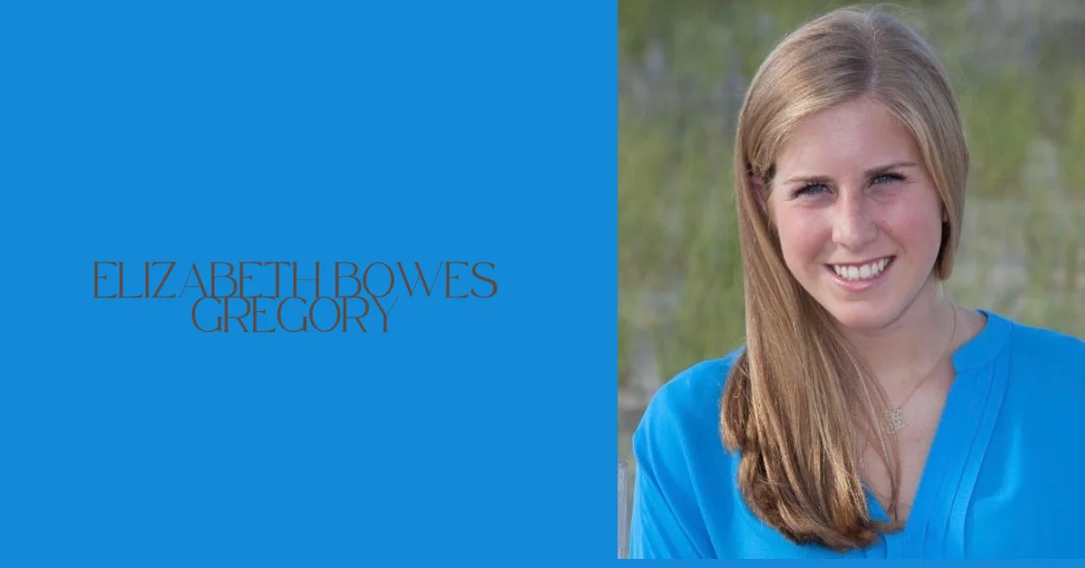 elizabeth bowes Gregory